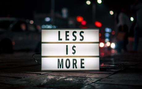 Less Is More