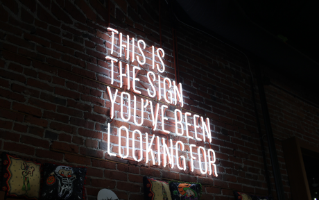 Sign You’ve Been Looking For Neon